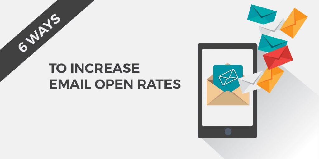 6-ways-to-increase-email-open-rates-1024×517
