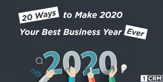 ways-to-make-2020-best-business-year-ever_1CRM ways-to-make-2020-best-business-year-ever_1CRM
