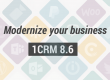Modernize-your-business_1CRM-8.6
