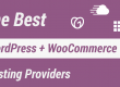 best-wordpress-and-woocommerce-hosting-providers