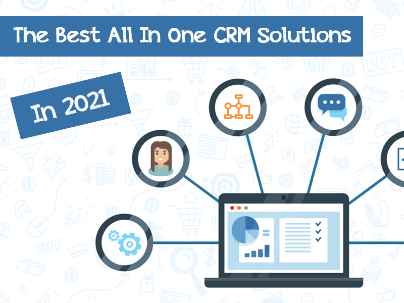 best-all-in-one-crm-in-2021 best-all-in-one-crm-in-2021