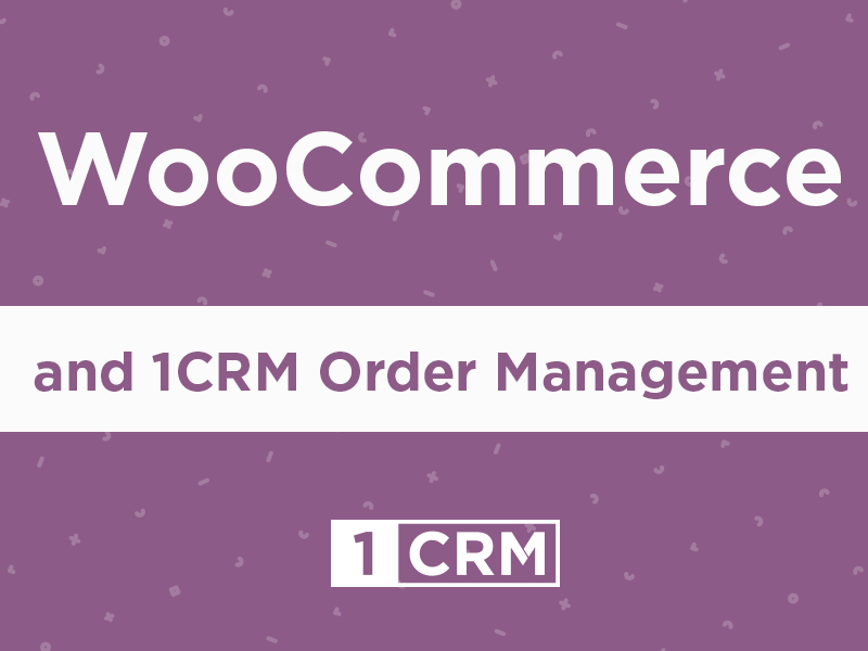 1CRM-and-WooCommerce_